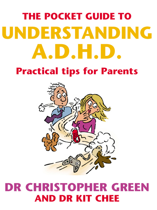 Title details for The Pocket Guide to Understanding A.D.H.D. by Christopher Green - Wait list